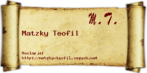 Matzky Teofil névjegykártya